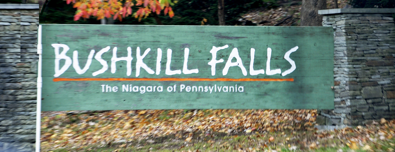 Bushkill Falls The Niagara of Pennsylvania sign